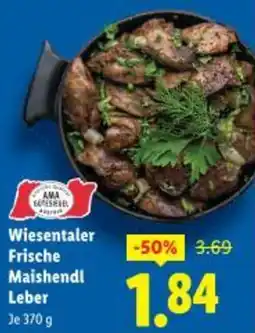 Lidl Wiesentaler Frische Maishend! Leber Angebot