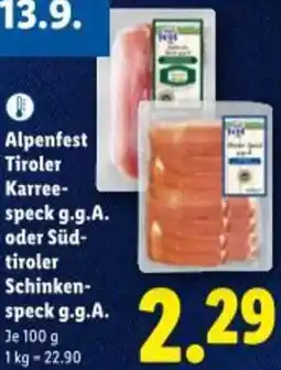 Lidl Alpenfest Tiroler Karree- speck g.g.A. oder Süd- tiroler Schinken- speck g.g.A. Angebot