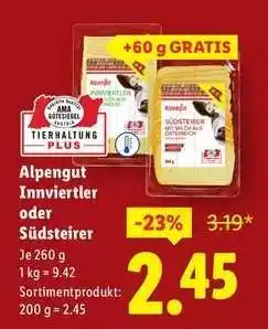 Lidl Alpengut Innviertler oder Südsteirer Angebot