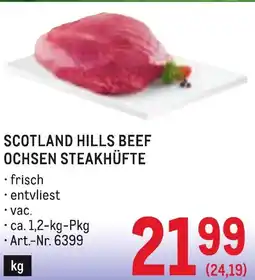 Metro SCOTLAND HILLS BEEF OCHSEN STEAKHÜFTE Angebot