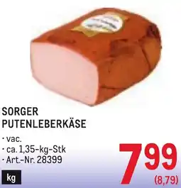 Metro Sorger putenleberkäse Angebot
