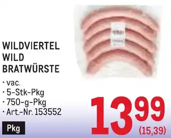 Metro Wildviertel wild bratwürste Angebot
