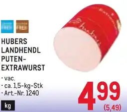Metro Hubers landhendl puten-extrawurst Angebot