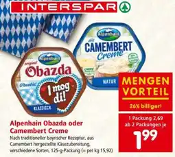 Interspar Alpenhain Obazda oder Camembert Creme Angebot