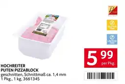 Transgourmet Hochreiter puten pizzablock Angebot