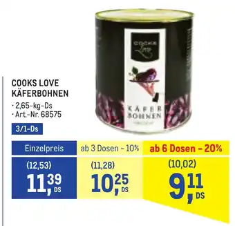 Metro Cooks love käferbohnen Angebot