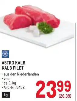 Metro Astro kalb kalb filet Angebot