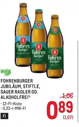 Metro Fohrenburger jubiläum, stiftle, sauer radler od. alkoholfrei Angebot