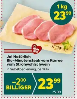 Billa Ja! Natürlich Bio-Minutensteak vom Karree vom Strohwohlschwein Angebot