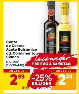 Billa Conte de Cesare Aceto Balsamico od. Condimento Bianco Angebot