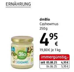 dm dmBio Cashewmus Angebot