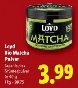 Lidl Loyd bio matcha pulver Angebot