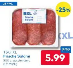 T&G T&g xl frische salami Angebot