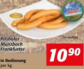 Strasser Markt Pilshofer Münzbach Frankfurter Angebot