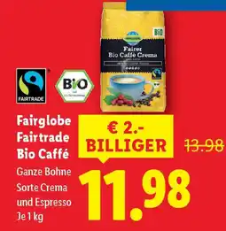 Lidl Fairglobe fairtrade bio caffé Angebot