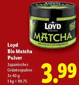 Lidl Loyd bio matcha pulver Angebot