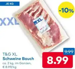 T&G T&g xl schweine bauch Angebot