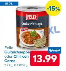 T&G Felix gulaschsuppe oder chili con carne Angebot