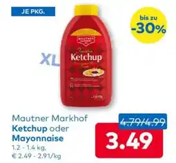 T&G Mautner markhof ketchup oder mayonnaise Angebot