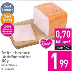 Sutterlüty Schöch's Meathouse Ländle Putenschinken Angebot