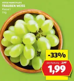 Hofer Hofer marktplatz trauben weiss Angebot