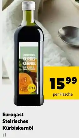 Eurogast Grissemann Eurogast Steirisches Kürbiskernöl Angebot