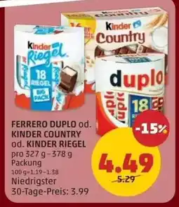 PENNY FERRERO DUPLO od. KINDER COUNTRY od. KINDER RIEGEL Angebot