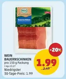 PENNY WEIN BAUERNSCHINKEN Angebot