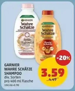PENNY GARNIER WAHRE SCHÄTZE SHAMPOO Angebot
