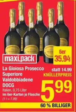 Maximarkt La Gioiosa Prosecco Superiore Valdobbiadene Angebot