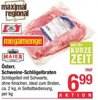 Maximarkt Österr. Schweine-Schlögelbraten Angebot