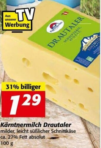 Nah&Frisch Kärntnermilch Drautaler 100g Angebot