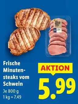 Lidl Frische Minuten- steaks vom Schwein Angebot