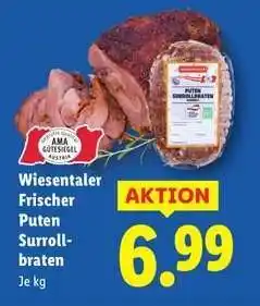 Lidl WIESENTALER Frischer Puten Surrollbraten Angebot