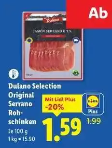 Lidl Dulano Selection Original Serrano Rohschinken Angebot