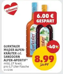 PENNY GURKTALER MILDER ALPEN-KRÄUTER od. SANDDORN ALPEN-APERITIF Angebot