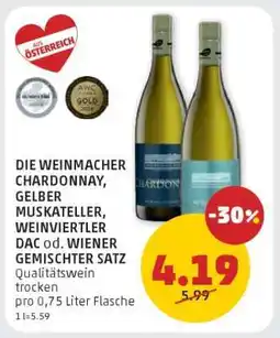 PENNY Die weinmacher chardonnay, gelber muskateller, weinviertler dac od. wiener gemischter satz Angebot