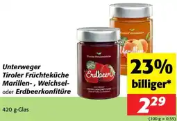 Nah&Frisch Unterweger Tiroler Früchteküche Marillen-, Weichsel- oder Erdbeerkonfitüre Angebot
