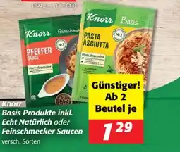 Nah&Frisch Knorr Basis Produkte inkl. Echt Natürlich Feinschmecker Saucen Angebot