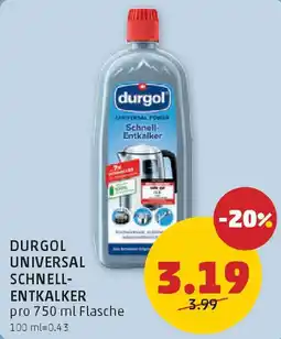 PENNY Durgol universal schnell- entkalker Angebot