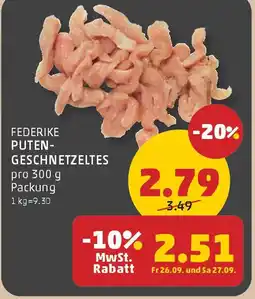 PENNY Federike puten- geschnetzeltes Angebot