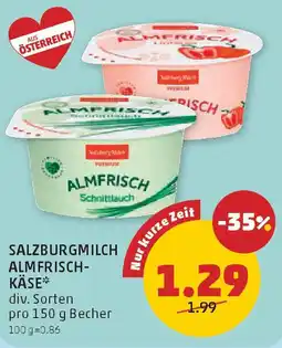 PENNY Salzburgmilch almfrisch- käse Angebot