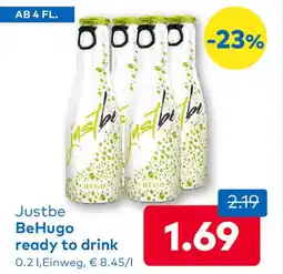 T&G Justbe behugo ready to drink Angebot