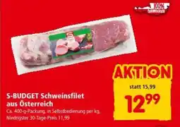 Interspar S-BUDGET Schweinsfilet aus Österreich Angebot