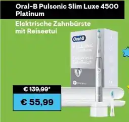 0815 Oral-b pulsonic slim luxe 4500 platinum Angebot