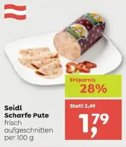 ADEG Seidl scharfe pute frisch Angebot