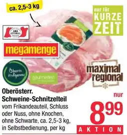 Maximarkt Oberösterr schweine schnitzelteil Angebot