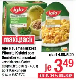 Maximarkt Iglo hausmannskost pikante knödel oder genießerschmankerl Angebot