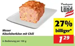 Nah&Frisch Moser käseleberkäse mit chili Angebot