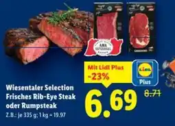 Lidl Wiesentaler Selection Frisches Rib-Eye Steak oder Rumpsteak Angebot